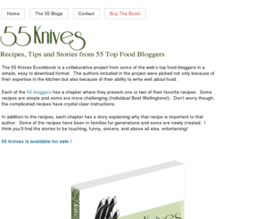 55knives.com: The 55 Knives Ecookbook
Recipes, Tips, and Stories from 55 Top Food Bloggers