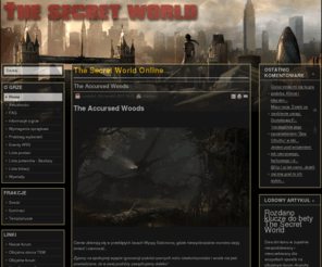 tswo.pl: The Secret World Online
The Secret World Online - Polski serwis internetowy poświęcony nowej grze FUNCOMu.