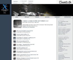 csweb.dk: News :: CSweb.dk
CSweb.dk is a scandinavian Counter-Strike community, offering a variety of services to gamers - Gameservers, downloads, news, forum, chat and much more.