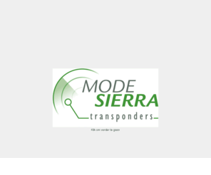 mode-sierra.com: Mode-Sierra Transponders
Leverancier en importeur van mode-s transponders en avionics. Geschikt voor ballonnen, zweefvliegtuigen, motorvliegtuigen, scherm en zeilvliegtuigen