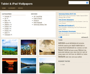 tabwallpaper.com: Tablet Wallpapers: free wallpapers for your iPad or Samsung Galaxy Tab
Check our FREE selection of tablet wallpapers to personalize your device including wallpapers for your iPad and Galaxy Tab.