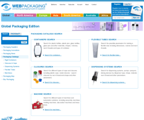 packfind.com: Search Packaging - Global Search of Packaging Catalogs - Packaging Catalogues - Packaging Search Engine - Pack Search
packaging search of the packaging product catalogs - catalogues from innovative packaging suppliers around the world - including full packaging product specifications.  the most comprehensive packaging catalog search/pack search on the planet.