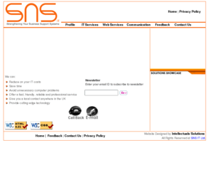 snsitltd.com: It Support, London, Uk, Web Hosting, Web Design, Offshore It Outsourcing, Domain Registration
SnsItLtd.com provides It Support Services, It Professional Services, London, UK, Web Hosting, Web Design, Offshore It Outsourcing, It Maintenance Solutions Support, Services, It Management, It Solution, Domain Name Registration, Online Support Software