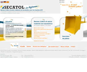 secatol.org: Bennes à béton Secatol - Fabricant de bennes à béton, Leader européen des bennes à béton
Fabricant français et leader européen des bennes à béton, matériel pour travaux publics...