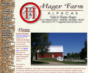 hagerfarm.com: Huacaya Alpacas at Hager Farms Alpacas in Marlette Michigan Alpaca Farm
Huacaya alpacas,Marlette Michigan an huacaya alpaca farm.  Hager Farm Alpacas is your orgin for for Michigan alpaca information, investment opportunities, huacaya alpacas, crias and alpaca herdsires.