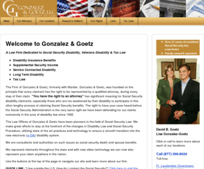 goetzyourdisability.com: Attorneys for Disability & Social Security Benefits : Fort Lauderdale, Fort Myers FL : Gonzalez & Goetz
A Fort Lauderdale-based law firm dedicated to social security, veterans disability & tax law issues