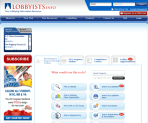 lobbyists.info: Lobbyists.info - Your Lobbying Information Resource
Lobbyists.info is a database of 22,000 federal lobbyists, lobbying firms, organizations they lobby for plus members of Congress and Congressional staffers. Listings include contact information, legislatives issues and more.