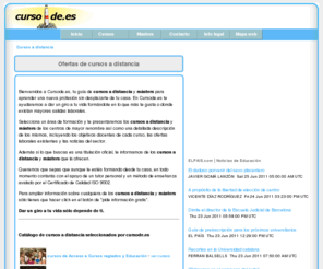 edistance.net: Cursos a distancia
Tu guía de cursos a distancia y másters para aprender una nueva profesión sin desplazarte de tu casa. En Cursode.es te ayudaremos a dar un giro a tu vida formándote en lo que más te gusta o donde existan mayores salidas laborales.