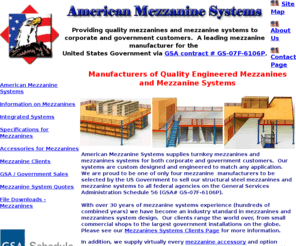 american-mezzanine-systems.com: Mezzanines and Mezzanine Systems manufactured by American Mezzanine 
Systems
Visit American Mezzanine Systems online for mezzanines  and mezzanine solutions . Engineered Free Standing Mezzanines, Custom Designed Mezzanine Solutions for Any Application