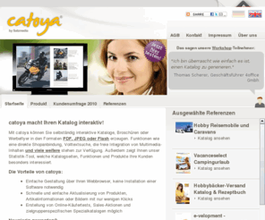 catoya.com: Interaktive animierte Kataloge mit Catoya
Interaktive Kataloge gesucht? Blätterbar und animiert? Bei Catoya.com werden Sie fündig.