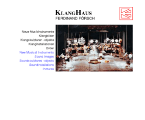 klanghaus-ff.de: Das KLANGHAUS ist ein experimentelles Veranstaltungs-Forum für Neue Musikinstrumente,  Klangskulpturen, Klanginstallationen.
Das Klanghaus ist ein experimentelles Veranstaltungs-Forum für Neue Musikinstrumente,  Klangskulpturen, Klanginstallationen, Ausstellungen, Konzerten, Performances und Workshops