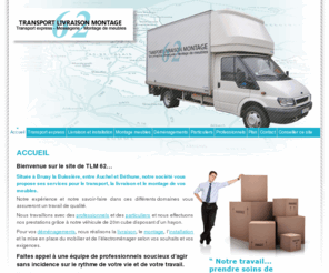 transport-livraison-montage-62.com: transport livraison montage, entreprise de transport situee a bruay la buissiere dans le pas de calais (62). - accueil 
transport livraison montage, entreprise de transport situee a bruay la buissiere dans le pas de calais (62). - accueil