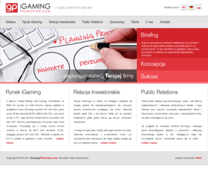 igamingpromotion.com: iGamingPRomotion.com - your company's surebet! Rynek iGaming  Public Relations, więcej...
