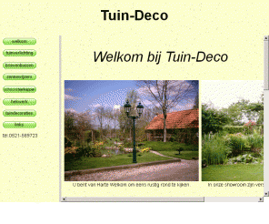 tuin-deco.nl: Welkom op de website van tuin deco!
Wij zijn een bedrijf in tuinartikelen en hebben service hoog in het vaandel.