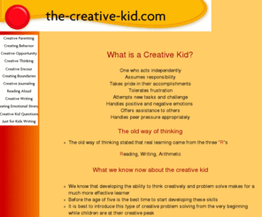 the-creative-kid.com: Creative Kid
A fun way to nurture a creative kid and build your child's self esteem one click at a time.