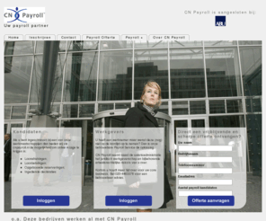 cnpayroll.nl: CN Payroll; online payrolling
Welkom bij CN Payroll: Uw partner in payrolling