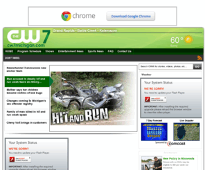 cw7michigan.com: CW7 Michigan - Kalamazoo TV
CW7 Michigan serves Battle Creek, Grand Rapids and Kalamazoo TV viewers on a variety of local cable channels. CW7Michigan.com brings you the complete CW program guide and movie reviews.