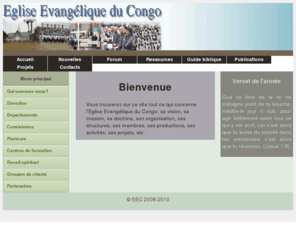 eeccongo.org: Eglise Evangélique du Congo
Pour connaître et communiquer avec L'Eglise Evangélique du Congo