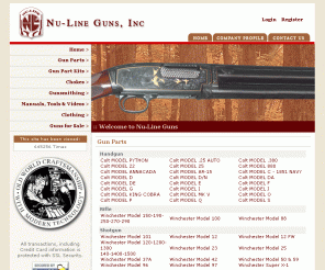 nulineguns.com: Nu-Line Guns, Inc. - The Nation's Premier Center for Winchester Gun Repair and Winchester Gun Parts Distribution.
Nu-Line Guns Inc. bought all of the parts from Winchester for the Models 100 ­ 88 ­ 12 ­ Super X1 ­ 96 ­ Sears 400 ­ Winchester Double/Rifles ­ Rifle/Shotguns. We can supply parts ­ do minor to extensive repairs ­ and complete restoration back to factory specs.