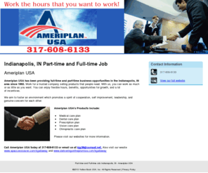 indianapolisjobopportunities.net: Part-time and Full-time Job Indianapolis, IN - Ameriplan USA
Ameriplan USA of Indianapolis, IN offers medical and dental care, prescription drugs, vision, and chiropractic care services. Call 317-608-6133.