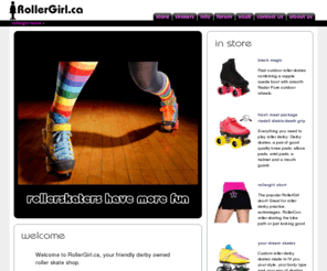 rollergirl.ca: RollerGirl.ca - your friendly derby owned roller skate shop
Roller skates, derby skates or ramp roller skates, we'll take care of you. Check out our store, quad skating information center, roller derby and aggressive skating photos, skatepark reviews and forum