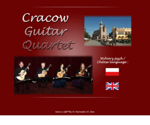 cracowguitarquartet.com: Cracow Guitar Quartet  - Cracow Guitar Quartet, Krakowski Kwartet Gitarowy, Jadwiga WoĹek, Joanna Baran, Ĺukasz Dobrowolski, Oskar KozĹowski, koncerty, kwartet, gitara, KrakĂłw, Celso Machado, Chopin, Bach,
Cracow Guitar Quartet - strona www