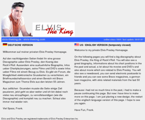 elvis-theking.net: ELVIS THE KING
Private Elvis Presley Fanseite mit Discographie, Biographie and vielen anderen Informationen