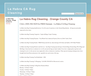 lahabrarugcleaning.com: La Habra CA Rug Cleaning
La Habra Rug Cleaning specializes in cleaning Area Rugs, Persian Rugs, Oriental Rugs, Silk Rugs, Antique Rugs and Wool Rugs.  The Showroom is located in La Habra, Orange County CA.