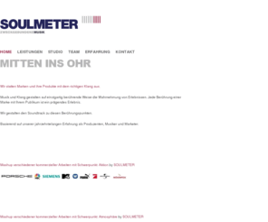 soulmeter.com: SOULMETER | MITTEN INS OHR
SOULMETER stattet Marken mit dem richtigen Klang aus.
