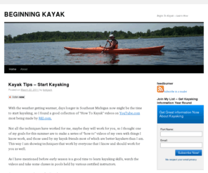 beginningkayak.com: Beginning Kayak
Tips for people who want to start kayaking