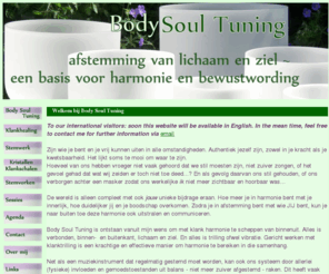 bodysoultuning.com: Welkom bij Body Soul Tuning
Body Soul Tuning klankhealing stemwerk coaching kristallen klankschalen stemvorken