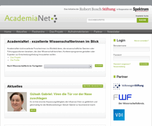 academia-net.com: AcademiaNet - das Portal exzellenter Wissenschaftlerinnen
AcademiaNet rückt exzellente Forscherinnen ins Blickfeld derer, die wissenschaftliche Gremien oder Führungspositionen besetzen, die über Wissenschaft berichten, Konferenzprogramme gestalten oder Experten zur Entscheidungsfindung hinzuziehen wollen.