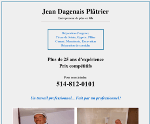 jdplatrier.com: Jean Dagenais plâtrier
Jean Dagenais plâtrier