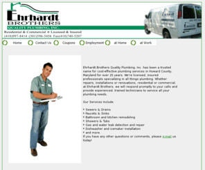 columbiaplumbing.net: Ehrhardt Brothers Quality Plumbing, Inc.
Professional. Experts. Need Quality Plumbing? Call Ehrhardt Brothers today at 410-997-8414!