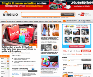 adslvpro.net: Virgilio
Virgilio.it, un mondo di contenuti e servizi: notizie, sport, video, mail, community, offerte Adsl e il motore di ricerca Virgilio!
