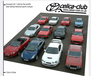 celica-club.info: Celica-Club UK - Europes No.1 Celica Owners Club
UK based car club catering for all generations of Celica. Includes a very active forum, galleries, 
modifications section and lots more