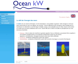 oceankw.org: Accueil / Home - Ocean kW
Produire de l'energie à partir de l'energie des mers. A nous d'y réflechir