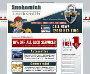 snohomishlocksmith.com: {{{ Snohomish Locksmith Pros }}} - Save 10% On All Locksmith Services in Snohomish, WA!
24 Hour Emergency Locksmith in Snohomish, WA - Lock Changes, Safes and Vaults, Deadbolt, Replacement Car Keys and more...