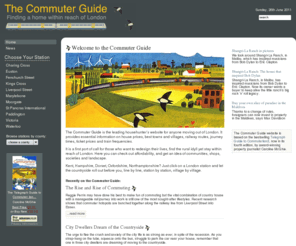 thecommuterguide.net: Commuter Guide
The Commuter Guide - your guide to buying property in commuterland and the commuter belt. Local information on house prices, property value and commuter access.