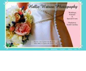 halliephoto.com: Weddings, Portraits & Special Events ~ Hallie Watson Photography ~ Charleston SC
Hallie Watson Photography - Specializing in Weddings, Portraits and Special Events in Charleston SC.