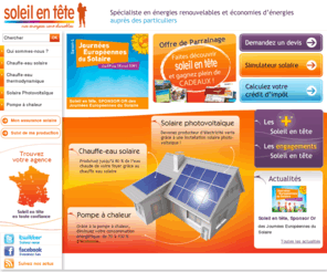 soleilentete.com: Installateur photovoltaique : Soleil en Tête : installation chauffe eau solaire, panneaux solaires et pompe à chaleur
Soleil en Tête, installateur photovoltaïque à proximité de chez vous vous accompagne dans votre installation de panneau solaire, de chauffe eau solaire et de pompe à chaleur : simuler votre production photovoltaïque et calculez votre crédit d'impôt en ligne.