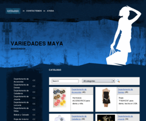 variedadesmaya.com: Variedades Maya - Catálogo
Venta de Mayoreo