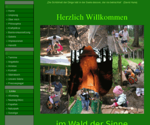 wald-der-sinne.com: Wald der Sinne
Mit der Öffnung der wunderbaren Gegebenheiten des Wald der Sinne, möchte ich, Barbara Holzer bei uns auf dem Steinwandtnerhof in Neuberg/Mürz eine Möglichkeit bieten, die Natur auf verschiedenen Ebenen erlebbar zu machen. 