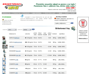 briketovacilisy.cz: Briketovací lisy .CZ - Briketovani .CZ - Briketovací lis - Brikety - Pelety - Peletky - Výrobci briket a pelet
Brikety, Briketovací lisy, lisi, lysi, lysy, Briketovací lis, briketovaní, briketování, pelety, peletky, BAZAR, Biomasa, Dřevoobráběcí stroje