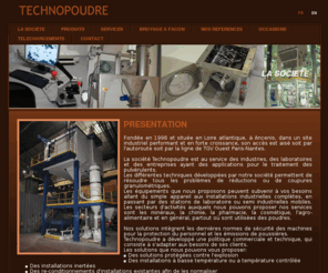 technopoudre.com: TECHNOPOUDRE, broyeurs industriels, prestations pour le traitements des poudres
Technopoudre: expert dans le traitements des poudres, le broyage à façon et constructeur de broyeurs, émotteurs, sas, écluses, sélecteurs