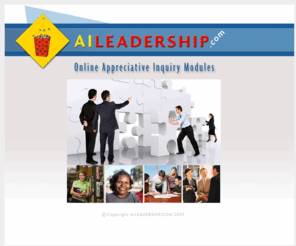 aileadership.com: AI Leadership
You get access to five online learning modules with up to the minute case studies and practical examples to apply the method in a variety of organisational settings including schools, government agencies, community organisations and corporate environments. You will build on and extend your facilitation, consulting, leadership and learning skills in a fun and focussed way! Each module takes between two and ten hours to complete depending on your level of exposure.