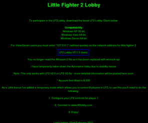 lf2lobby.com: Little Fighter 2 Lobby - LF2 Lobby
The Little Fighter 2 Lobby allows LF2 players around the world to easily join together and play in a multiplayer game with up to 4-8 players breathing new life into this classic game