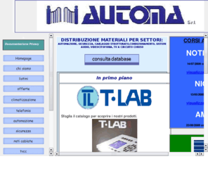 automasrl.com: AUTOMA SRL
automa, automa srl, automazione, sicurezza, citofonia, videocitofonia, sistemi digitali tvcc, tvcc, impianti di allarme, reti locali, cablaggio strutturato, antincendio, condizionamento