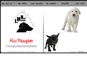 museaunoir.com: Alix Paugam - Comportementaliste - Accueil
Comportementaliste canin en Isère, j'interviens pour: des troubles du comportement, l'aide au choix d'un chiot et le suivi de son intégration, etc. Me déplace sur les départements: 38, 69, 26 et 73. 