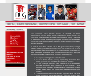 dlgconsultant.com: DLG Consultant Group
DLG Consultant Group provides services to university and athletic administrators, coaches, student athletes, and parents of student-athletes.